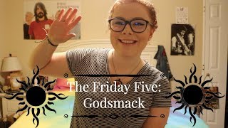GODSMACK | The Friday Five