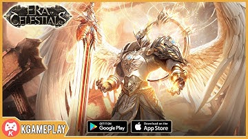Era of Celestials Global Gameplay MMORPG Android/iOS