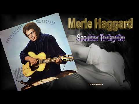 Merle Haggard  - Shoulder To Cry On (1972)