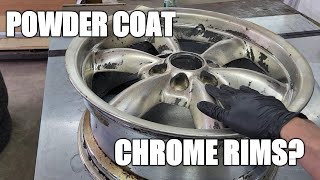 POWDER COATING CHROME WHEELS  / DONT DO IT!