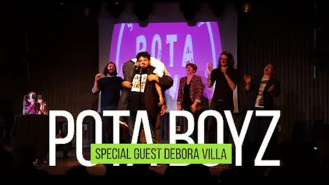 Pota Boyz *7  Special Guest Debora Villa