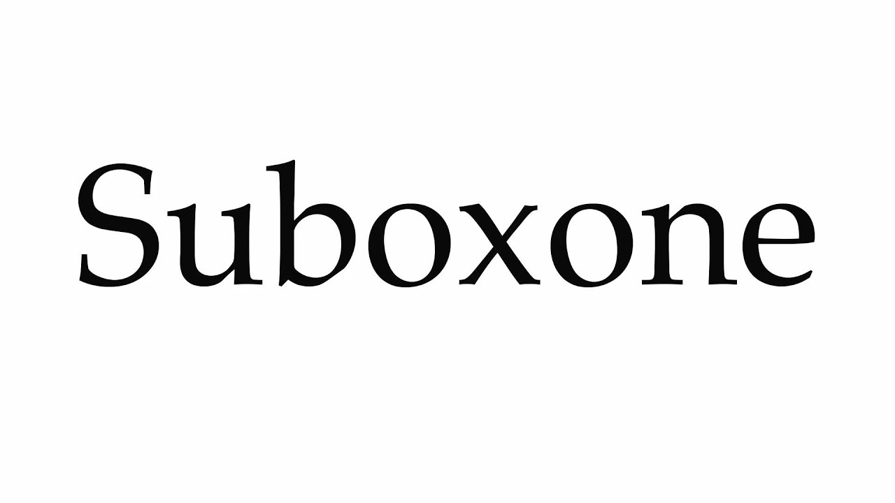 How to Pronounce Suboxone - YouTube