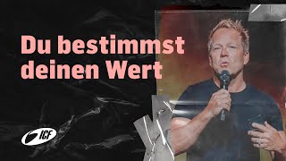 Du bestimmst deinen Wert | mit Leo Bigger | ICF Zürich