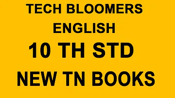 TECH BLOOMERS - 10 TH  STD - ENGLISH - NEW TN BOOK