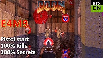 DOOM Ray Traced | E4M9 | Fear | Pistol Start, 100% Kills, 100% Secrets