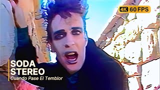 Soda Stereo - Cuando Pase El Temblor 4K 60Fps