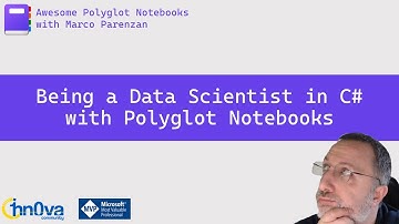 Being a Data Scientist in C# with Polyglot Notebooks