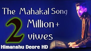 The Mahakal Song | Himanshu Deore | 2M+ Views chords