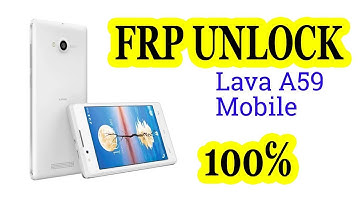 LAVA A59 FRP UNLOCK 100℅