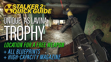 Stalker 2 Unique AS Lavina: Trophy & All Blueprints + upgrades