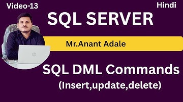 SQL DML Commands Explained | INSERT, UPDATE, DELETE | SQL Tutorial for Beginners | Hindi