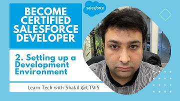 2. Setting up a Developer Environment