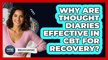 Why Are Thought Diaries Effective In CBT For Recovery? - Mind Over Substance
