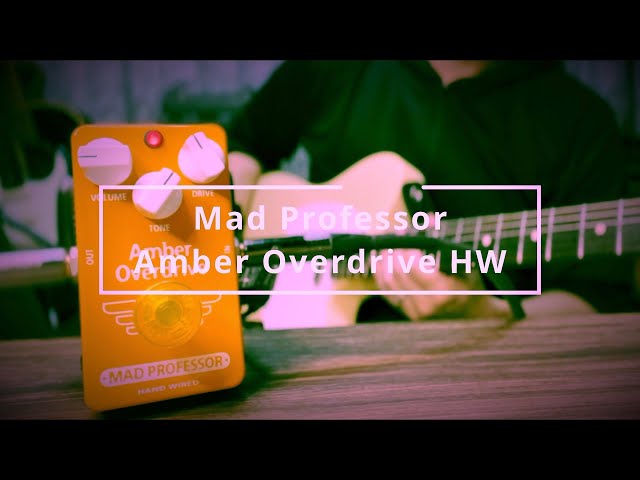 Mad Professor Amber Overdrive HW Review - YouTube