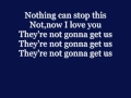 Tatu - Not gonna get us - Lyrics