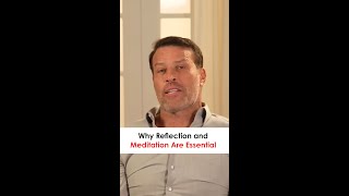 Why Reflection and Meditation are Essential