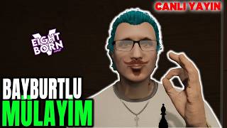 HAZIRSAK BAŞLAYALIM🔴CANLI YAYIN!🔴 EightbornV NEXT - Bayburtlu Mülayim/Scott Cage 270