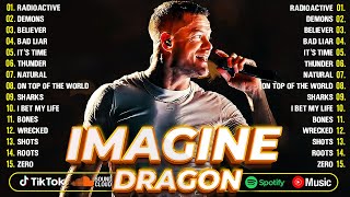 Imagine Dragons Playlist Best Songs 2024  Imagine Dragons Greatest Hits Songs of All Time MIX