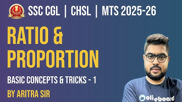 SSC CGL/CHSL/MTS Maths 2025-26 | Ratio & Proportion Basics + Tricks | Part 1 | Maths by Aritra Sir