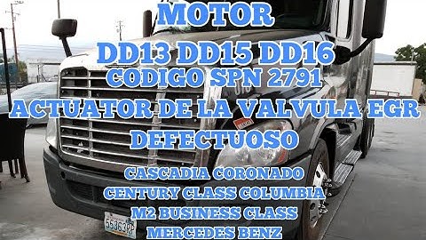 Freightliner cascadia DD15 spn 2791 fmi 7 - 9 - 14 actuador valvula EGR no funciona