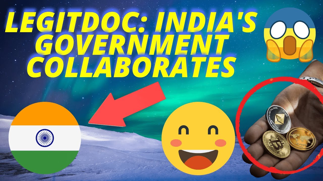 LegitDoc: India's government collaborates - cryptocurrency news