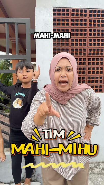 Mahi-Mahi apa Mihu-Mihu??? #lucu