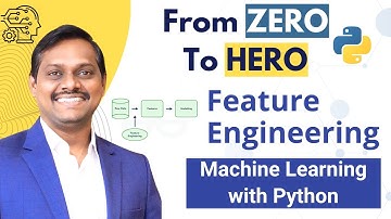 ML with Python : Zero to Hero | Video 10 | Feature Engineering | Venkat Reddy AI Classes
