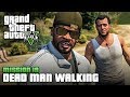 GTA V (NVR Mod) | Walkthrough - Mission 19: Dead Man Walking