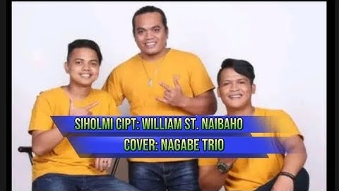 SIHOLMI Cipt: William St Nibaho - Cover: NAGABE TRIO - Di Lavas Kopi
