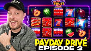 PAYDAY PRIVÉ EPISODE 3 | HIGH-STAKES ACTION ON HOT HOT FRUIT! screenshot 5