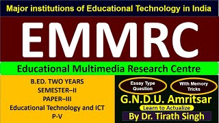 EMMRC role & functions l B.Ed. SEMESTER–2 PAPER–3 Educational Technology and ICT l G.N.D.U. Amritsar