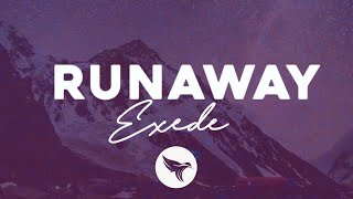 Exede - Runaway (Official Lyric Video)