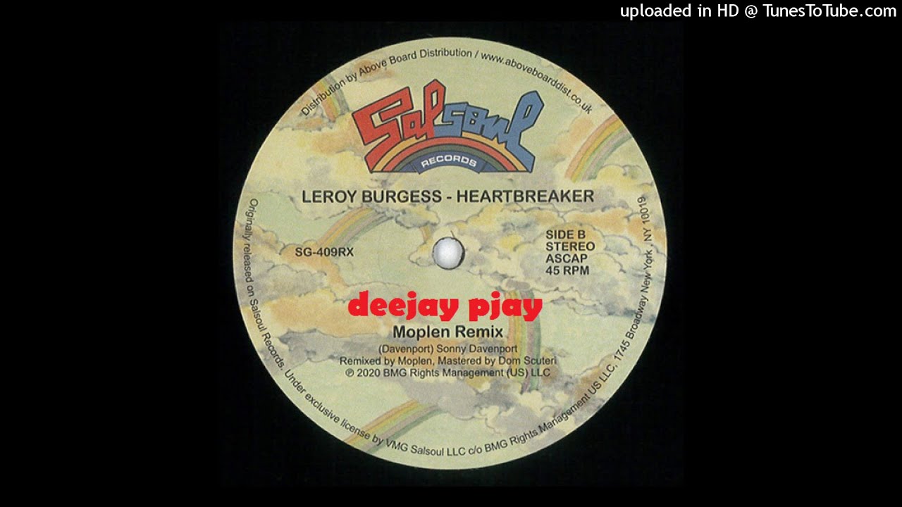 Leroy Burgess ‎- Heartbreaker (Moplen Remix)