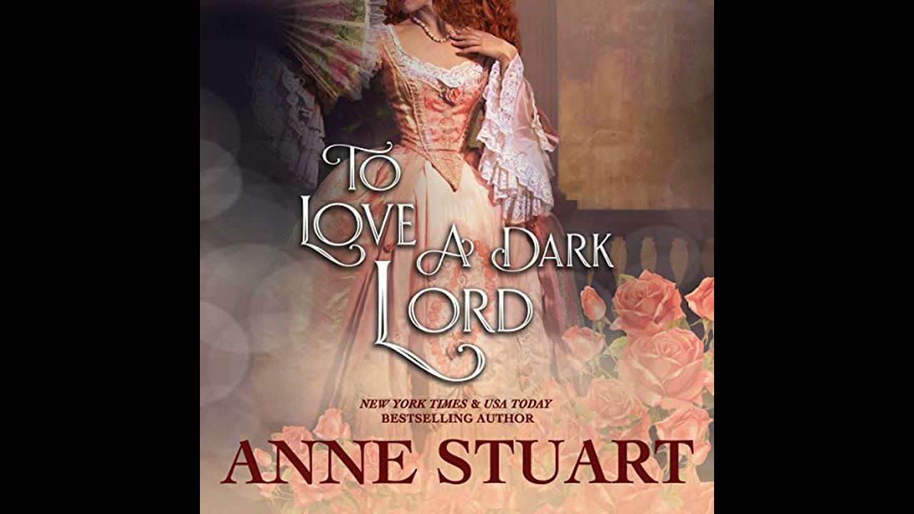 To Love a Dark Lord by Anne Stuart | Full Audiobook