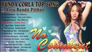 Bunda Corla Top Song's || Lagu Bandit Terbaik Pilihan Cynthia Corla || Ratu Jreng || No Comment