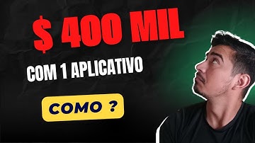 $400 MIL com UM único app?! 😱 Como assim??