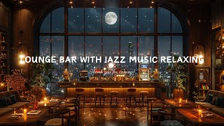 Saxophone Jazz Bar - Smooth Exquisite Jazz Music in Cozy Bar Ambience for Stress Relief by Dr. Jazz 75 views 9 days ago 3 hours