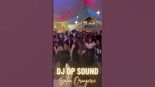 Dj Dp Sound en Recinto Orangerie 🤩