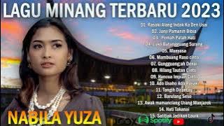Lagu Minang Terbaru 2023 Full Album Terpopuler, Nabila Yuza
