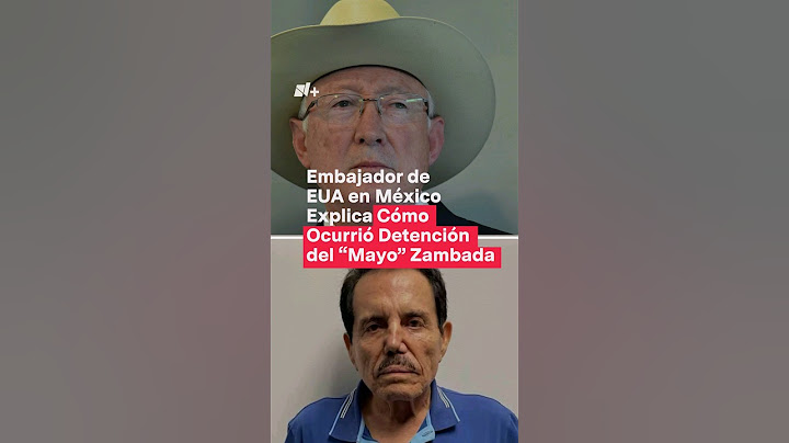 Embajador de EUA explica cómo ocurrió detención del Mayo Zambada - N+ #Shorts
