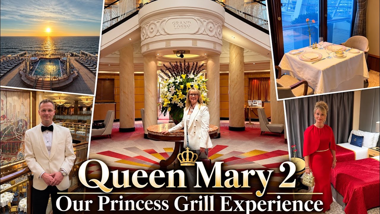 Queen Mary 2 | Our Princess Grill Experience 