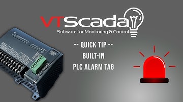VTScada Quick Tip - Built-in PLC Alarm Tag