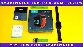 smartwatch|smartwatch toreto bloom3 review|toreto bloom3 smartwatch price|2021 low price smartwatch screenshot 1