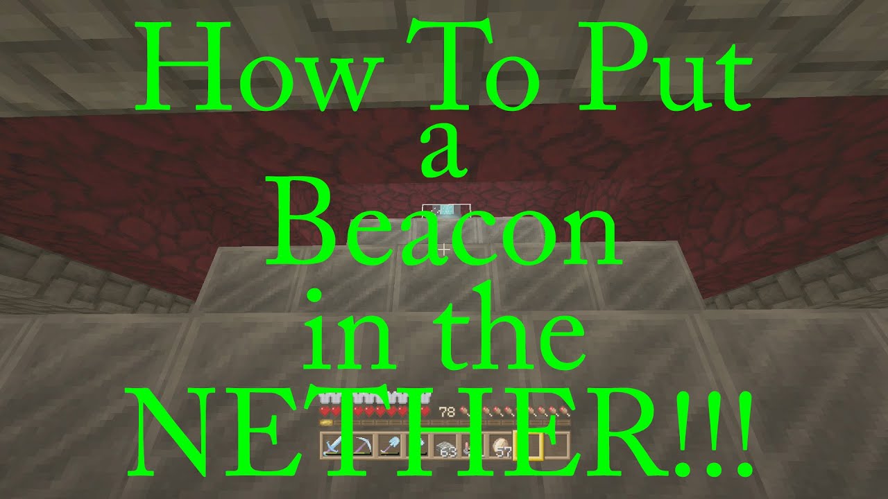 How To Put A Beacon In The Nether Youtube