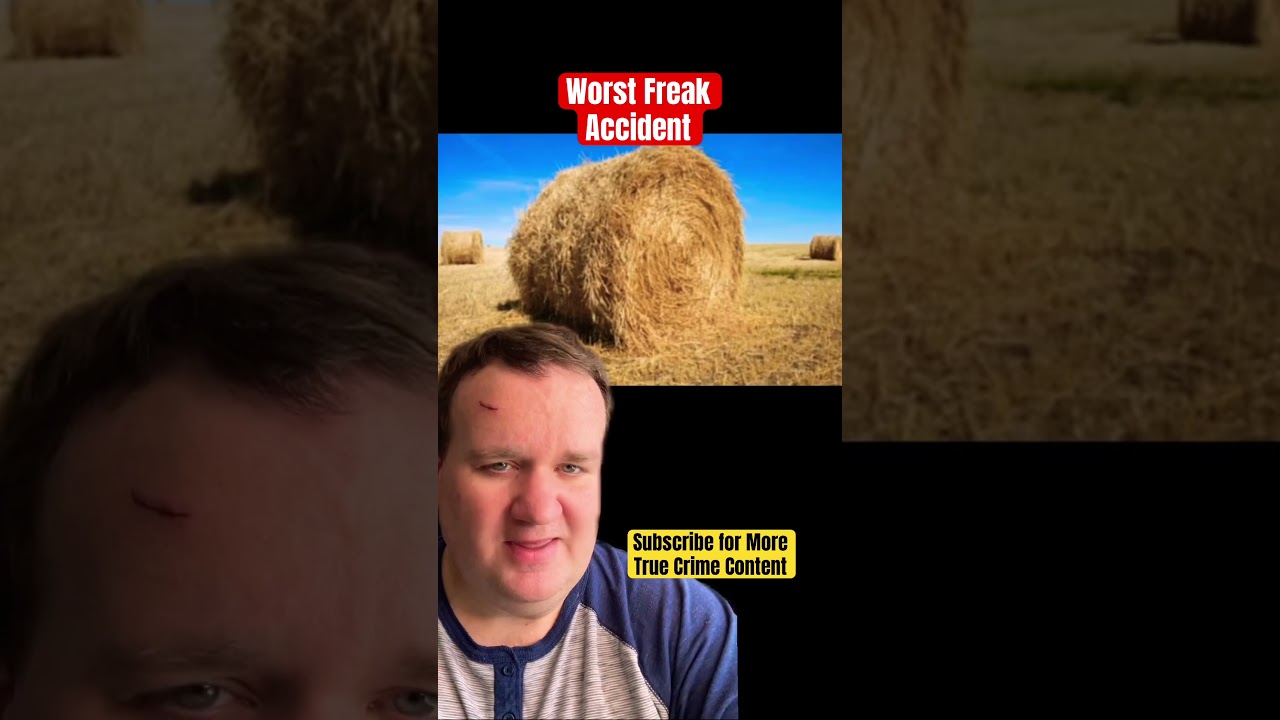 Worst Freak Accidents: Crushed by Bale of Hay