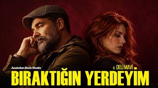 Bıraktığın Yerdeyim Uğur Işılak & Feat. Deli Mavi Anadolu Rock Cover Anatolian Rock Studio
