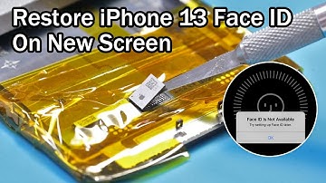 How to restore Face ID function after replacing a new screen for iPhone 13 ?