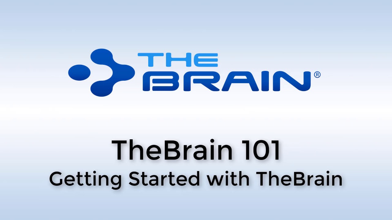 Brain 101. THEBRAIN Technologies Corp.. THEBRAIN Technologies. PERSONALBRAIN. Digital Brain.