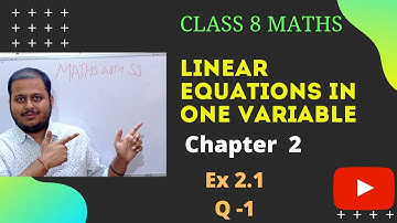 Class 8 maths | Linear Equations In One Variable |  Chapter 2 | Exercise 2.1 ,Q 1 | NCERT.