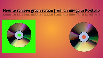 How to remove green screen from an image in PixelLab